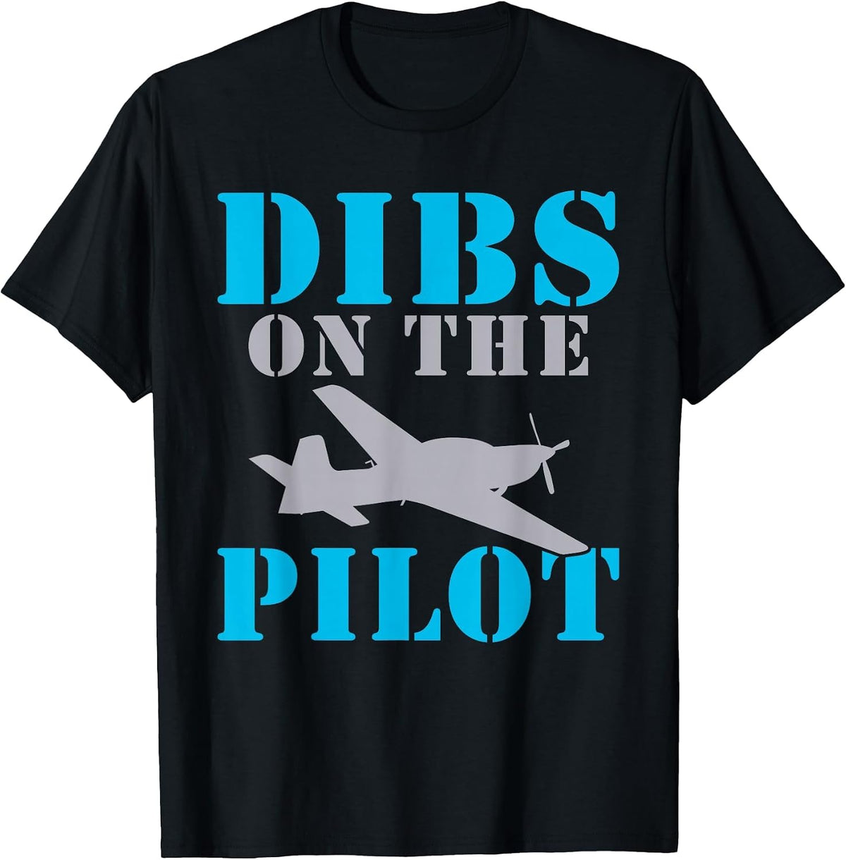 Airplane Flying Aircraft Dibs on the Pilot T-Shirt - Black