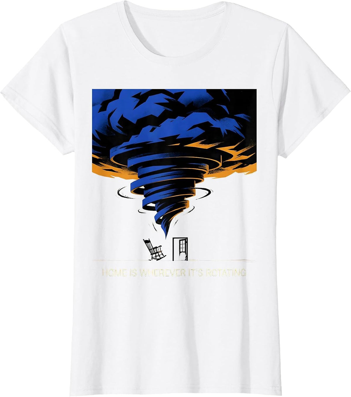 Home Is Wherever It's Rotating Funny Storm Chaser Weather T-Shirt - White