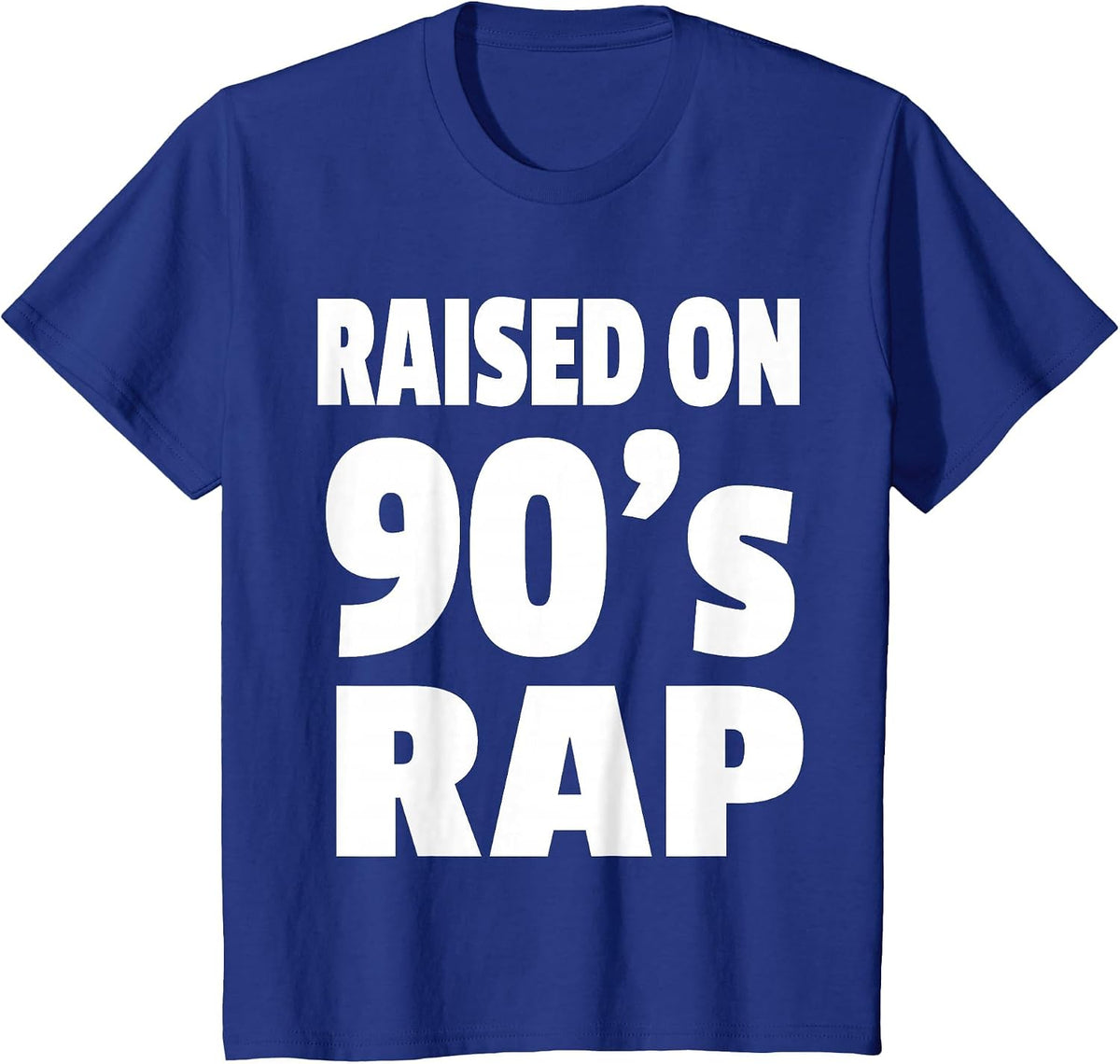 Raised On 90's Rap - 90's Hip Hop Tshirt T-Shirt - Royal Blue
