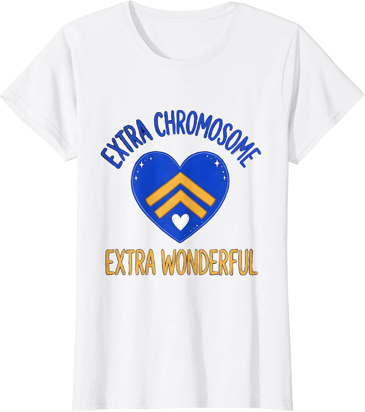 Extra Chromosome Extra Wonderful Down Syndrome Awareness T-Shirt - White