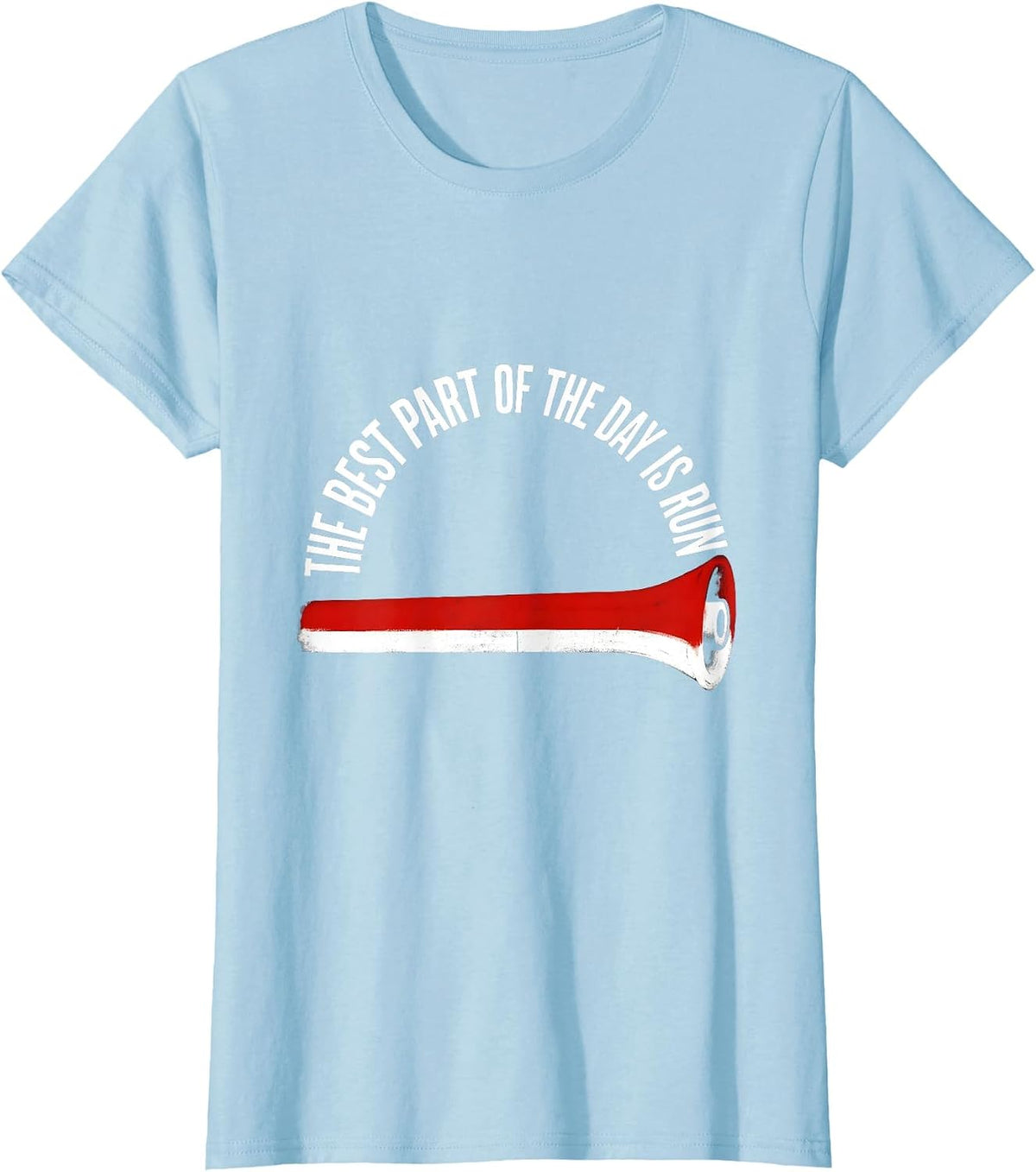 The Best Part Of The Day Is Run Funny PE Teacher T-Shirt - Baby Blue