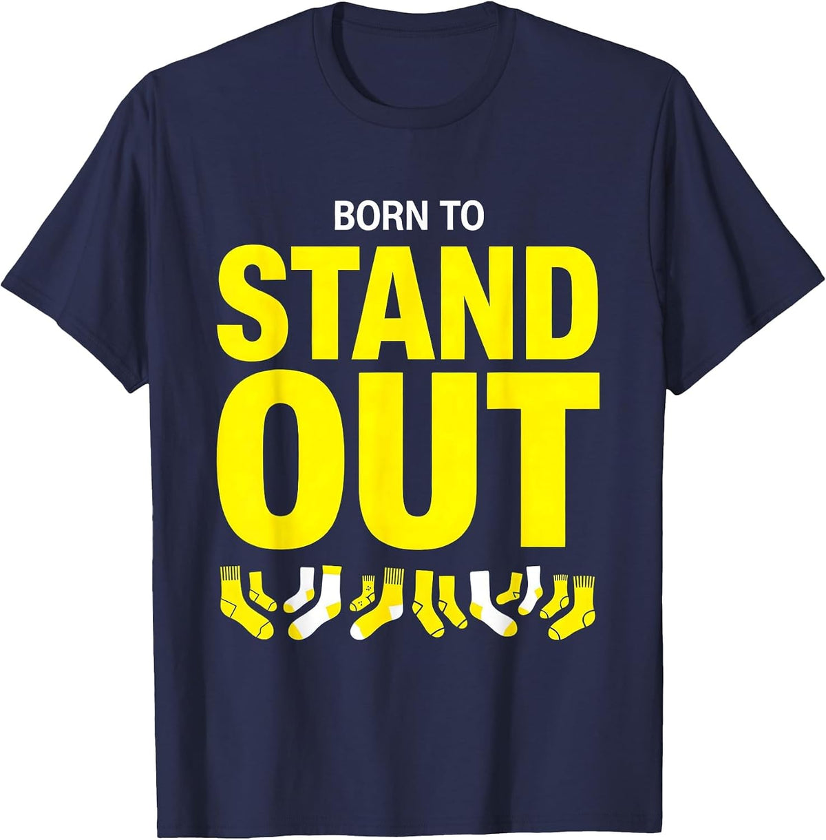Men's Born to Stand Out Down Syndrome Awareness Design T-Shirt - Navy Blue
