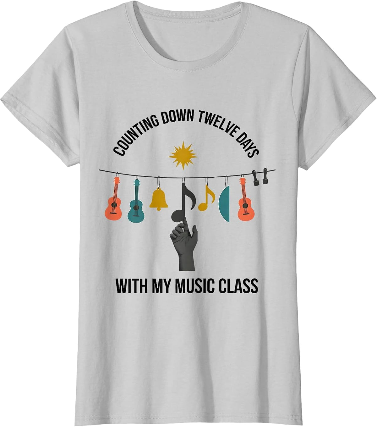 Counting Down Twelve Days With My Music Class Music Teacher T-Shirt - Silver Grey