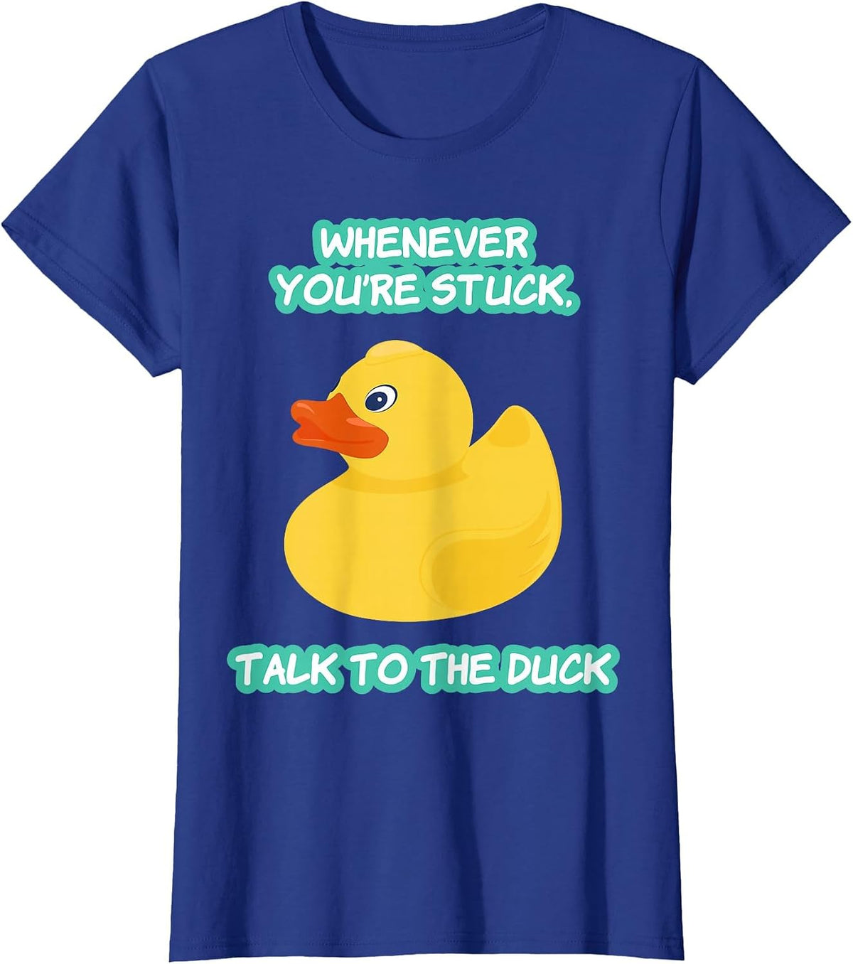 Funny Programmer Talk to The Duck T-Shirt - Royal Blue