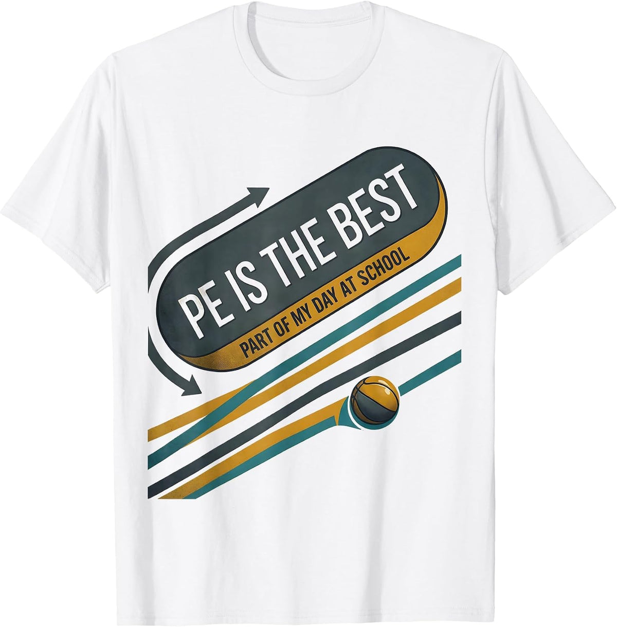 Men's PE Is The Best Part Of My Day At School PE Teacher T-Shirt - White