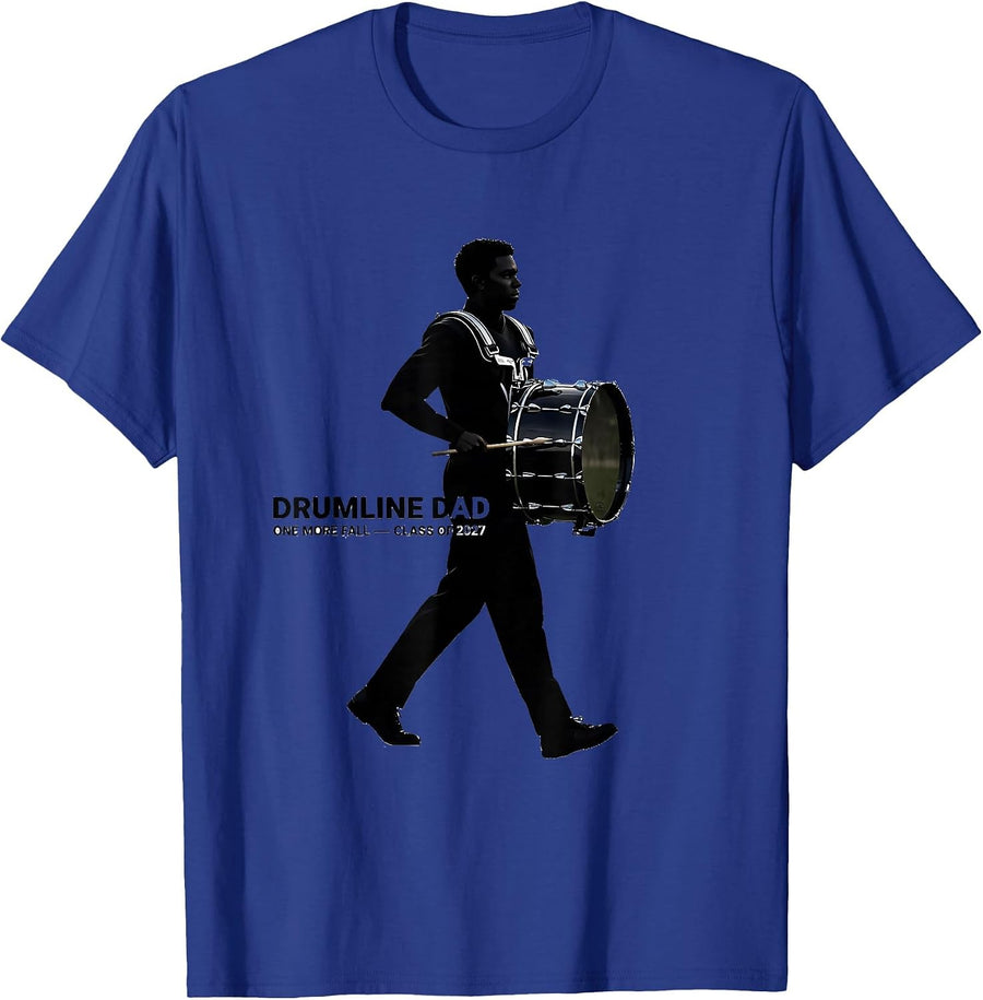 Drumline Dad — One More Fall, Class of 2027 Senior T-Shirt - Royal Blue