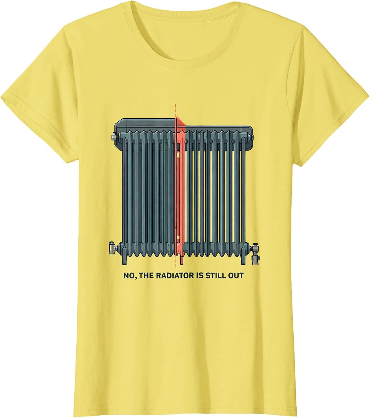 No The Radiator Is Still Out Funny Mechanic Garage Humor T-Shirt - Lemon Yellow