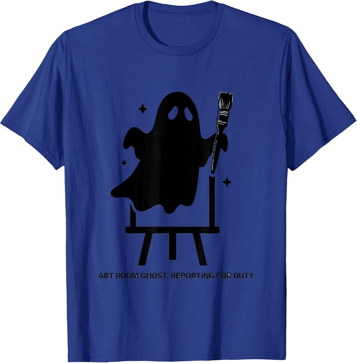 Men's Art Room Ghost Reporting For Duty Funny Teacher Halloween T-Shirt - Royal Blue