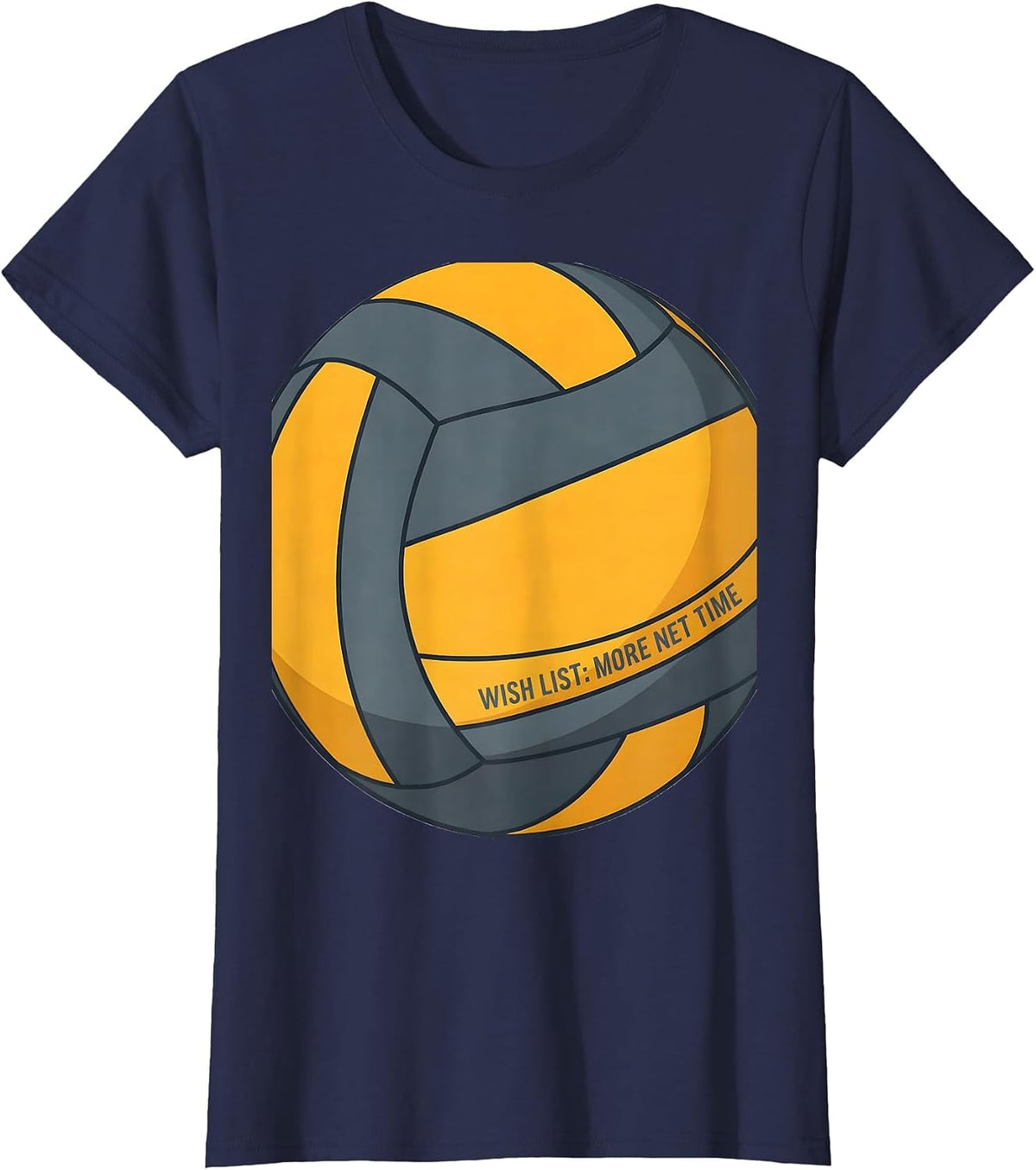 Women's Wish List: More Net Time Funny Volleyball Player Gift T-Shirt - Navy Blue