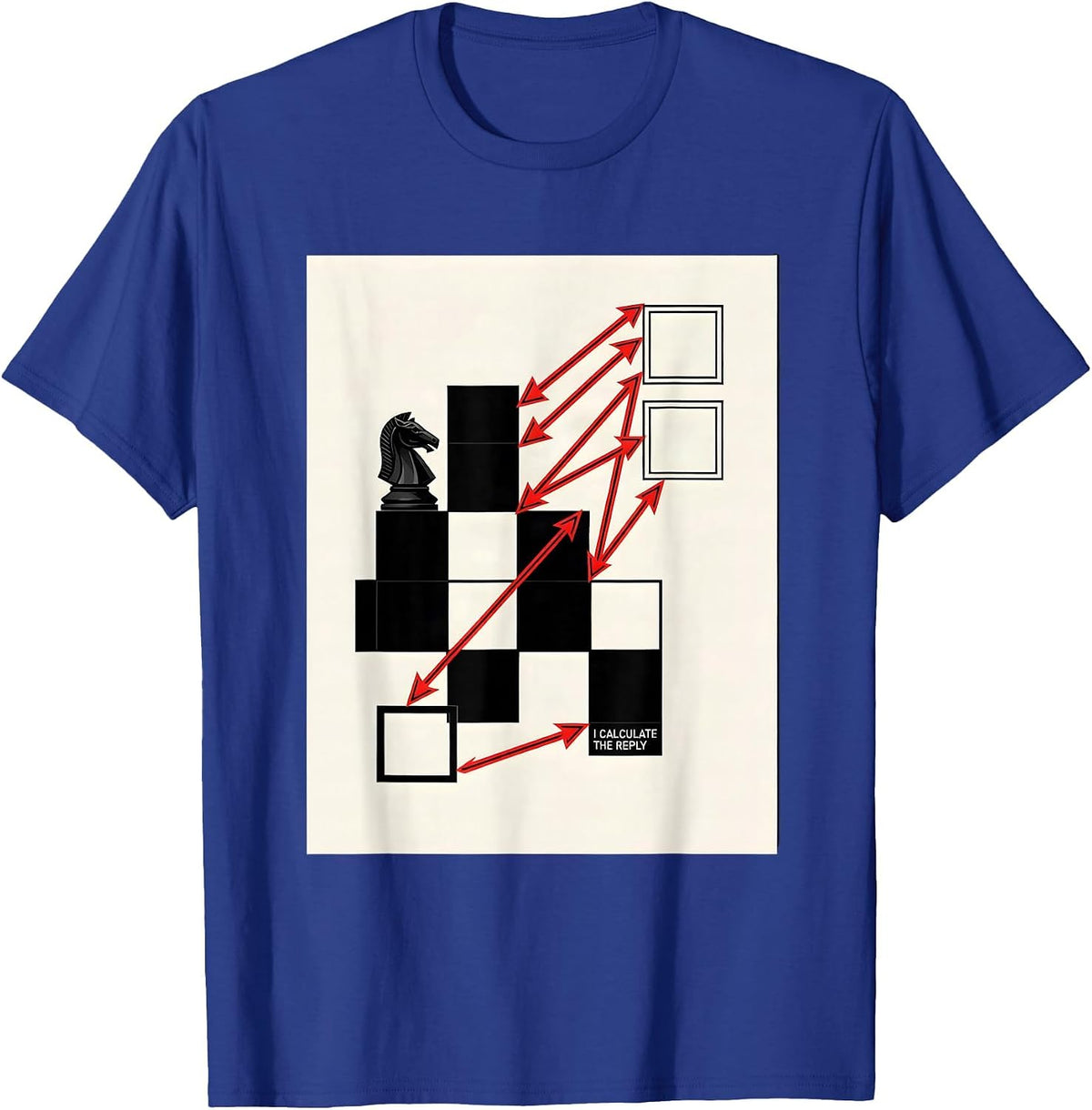 Men's I Calculate The Reply Funny Chess Player Chess Club Humor T-Shirt - Royal Blue