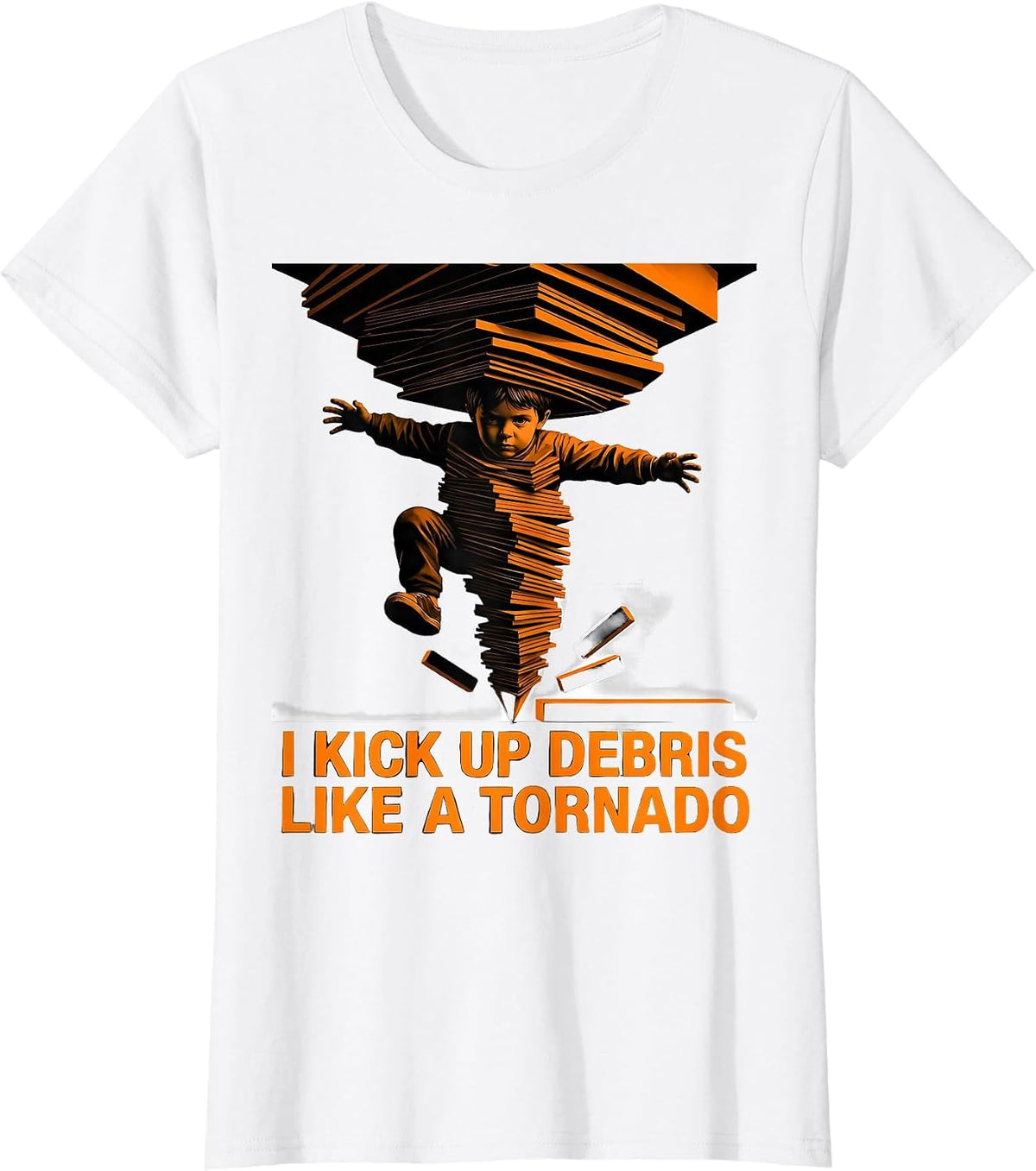 Women's I Kick Up Debris Like A Tornado Funny Meteorology Storm T-Shirt - White