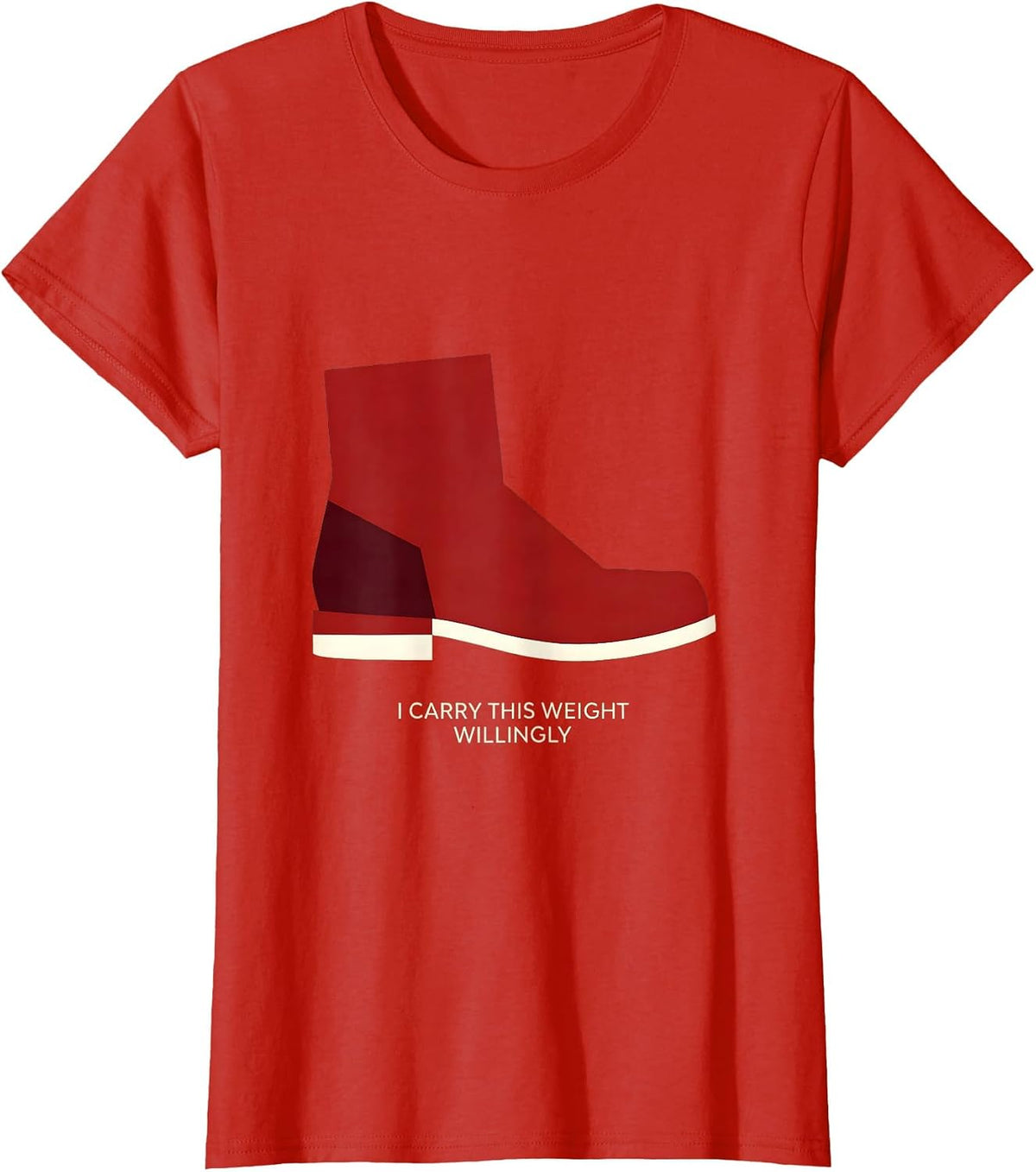 Women's I Carry This Weight Willingly Funny Firefighter Occupation T-Shirt - Red