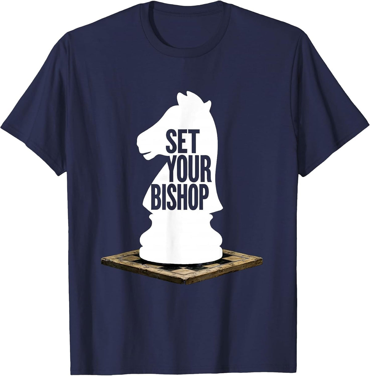 Set Your Bishop Funny Chess Player Lover Gift T-Shirt - Navy Blue