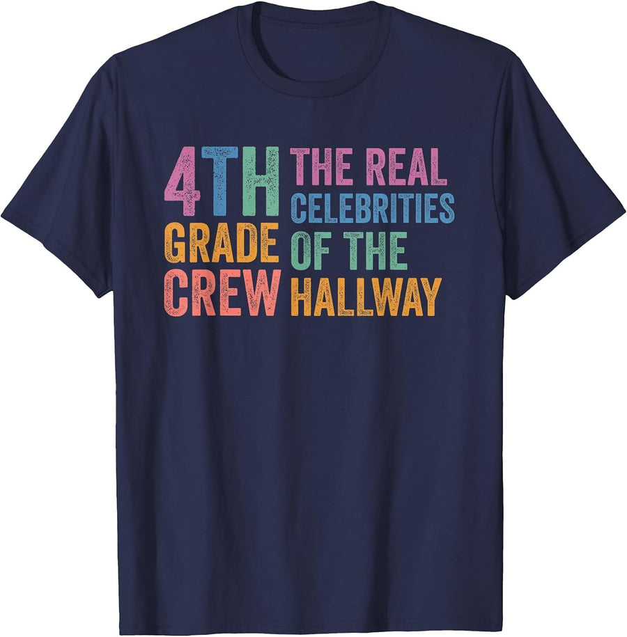 4th Fourth Grade Crew The Real Celebrities of the Hallway T-Shirt - Navy Blue