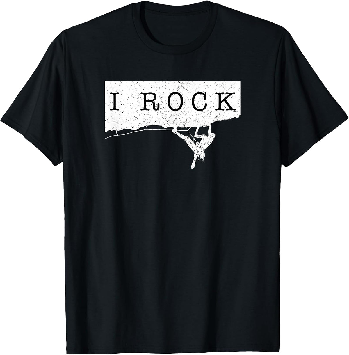 I Rock Funny Rock Climbing and Climber Shirts and Gear T-Shirt - Black