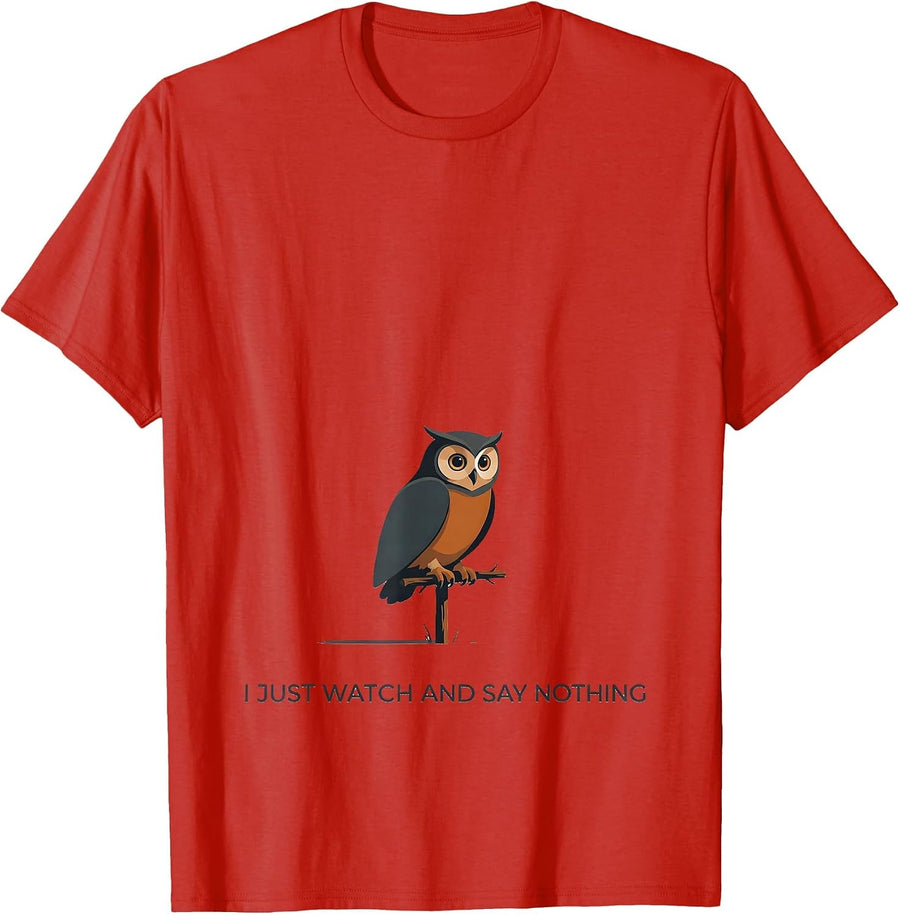 Men's I Just Watch And Say Nothing Vintage Owl Bird Lover Humor T-Shirt - Red