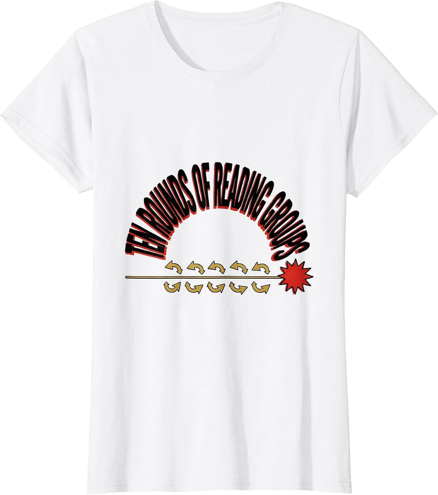 Women's Ten Rounds Of Reading Groups Funny Phonics Teacher Literacy T-Shirt - White