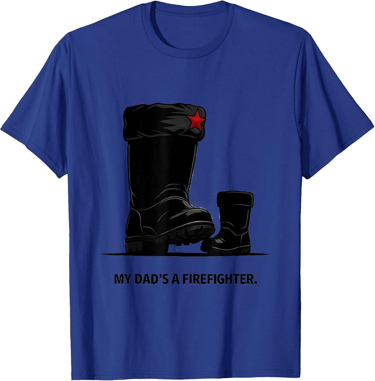 My Dad's A Firefighter Fire Truck Birthday Toddler Future T-Shirt - Royal Blue