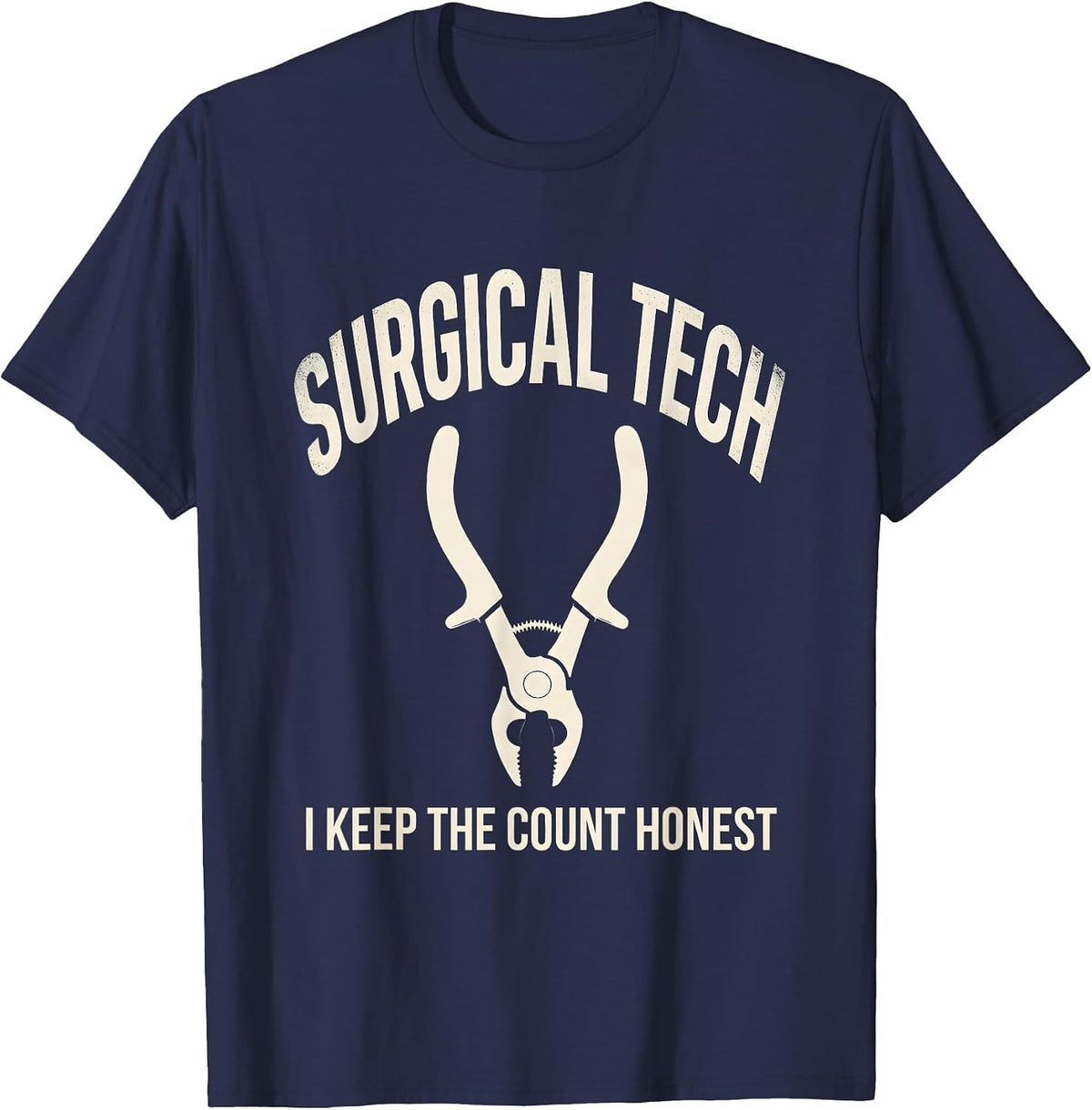 Men's Surgical Tech I Keep The Count Honest Humor T-Shirt - Navy Blue