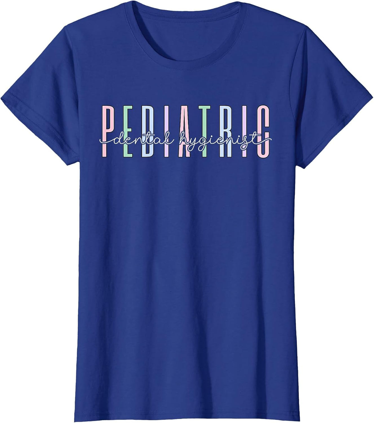 Retro Pediatric Dental Hygienist Dentist Assistant Student T-Shirt - Royal Blue