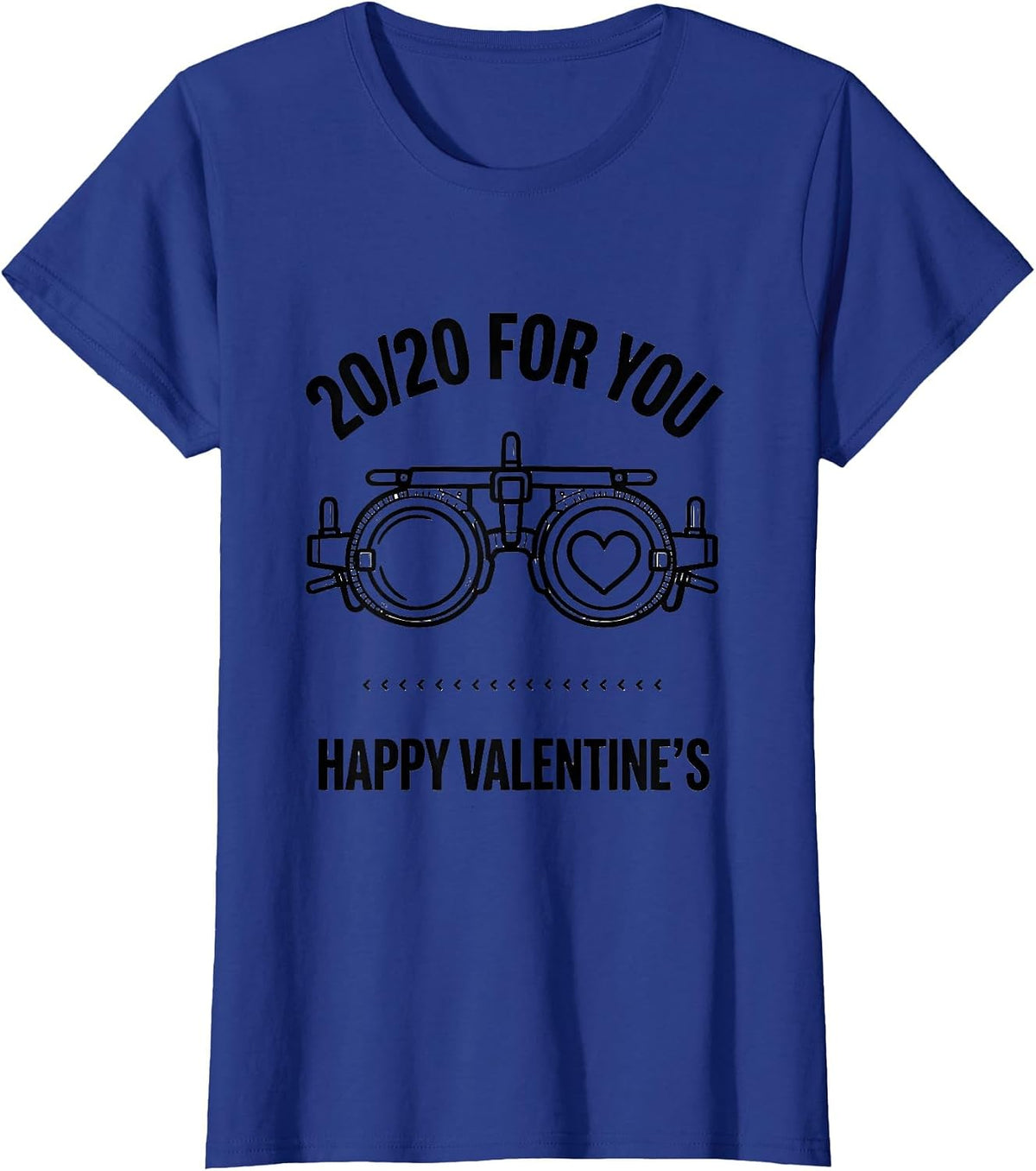Women's 20/20 For You Happy Valentine's Optometrist Eye-Care Humor T-Shirt - Royal Blue