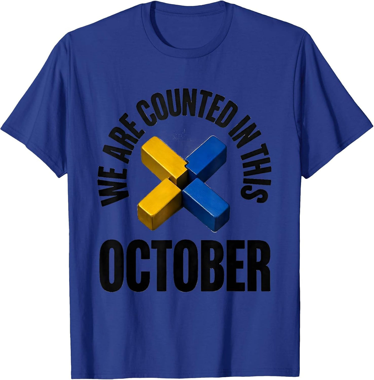 Men's We Are Counted In This October Down Syndrome Awareness T-Shirt - Royal Blue