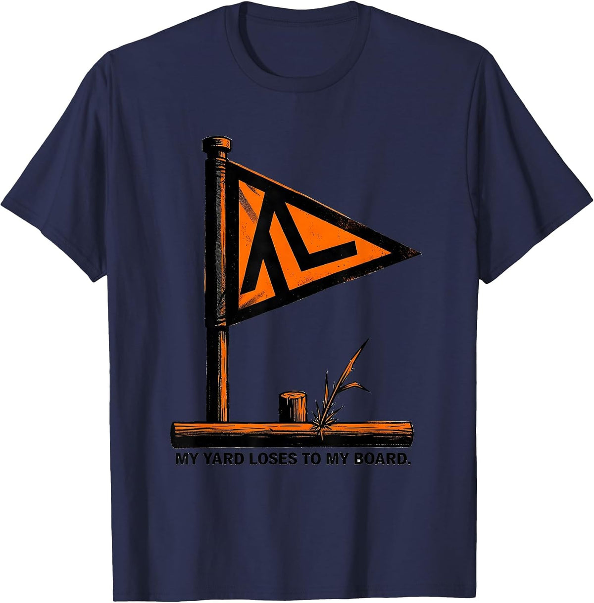My Yard Loses To My Board Funny Board Game Night Player T-Shirt - Navy Blue