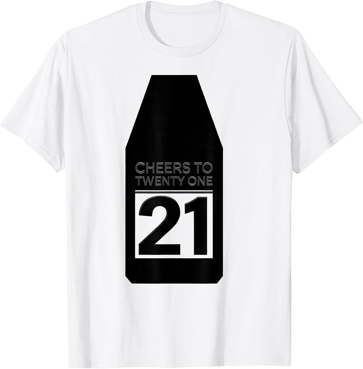 Men's Cheers to Twenty One 21st Birthday Design T-Shirt - White