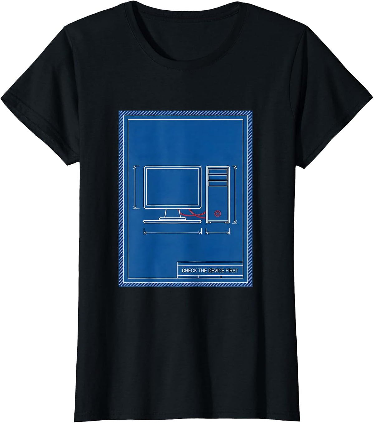 Check The Device First Technical Blueprint IT Support Humor T-Shirt - Black