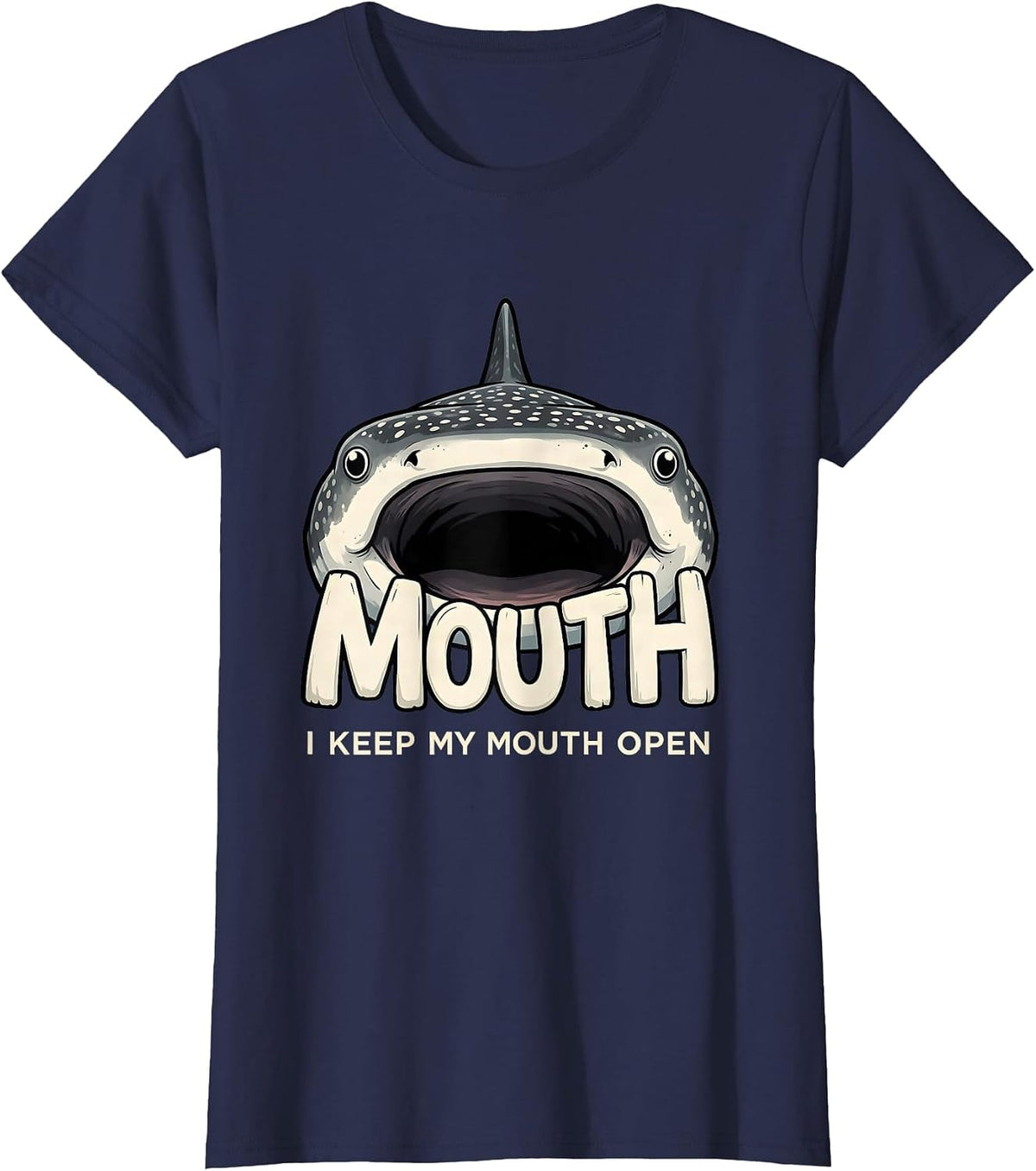 Women's I Keep My Mouth Open Funny Whale Shark Ocean Animal Lover T-Shirt - Navy Blue