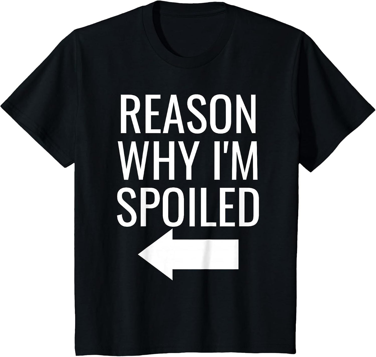 Reason Why I'm Broke Spoiled Funny Matching Couples T-Shirt - Black