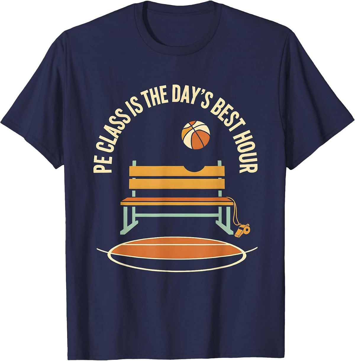 PE Class Is The Day's Best Hour Funny PE Teacher Back T-Shirt - Navy Blue