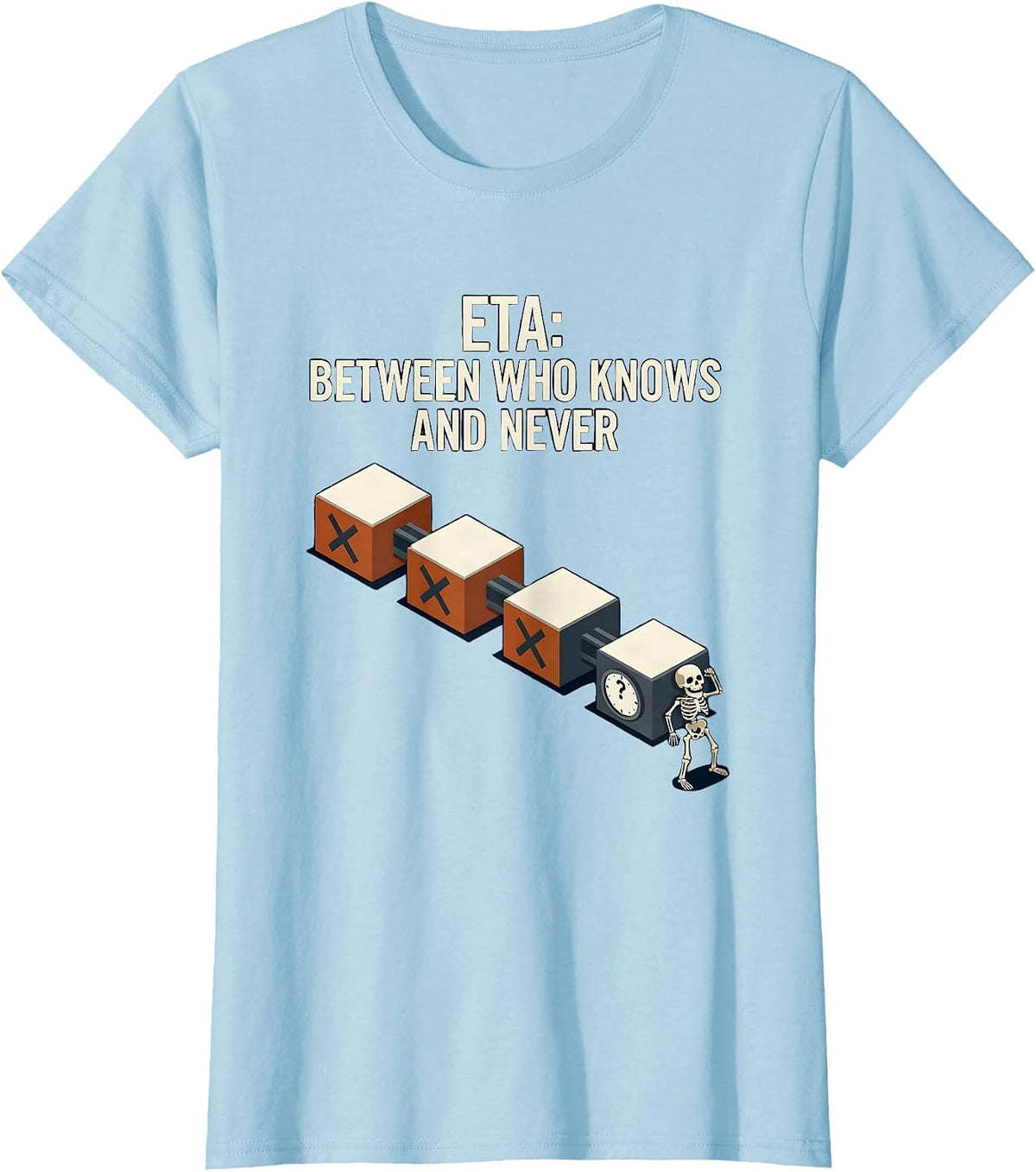 ETA Between Who Knows And Never Funny Mechanic Skeleton T-Shirt - Baby Blue