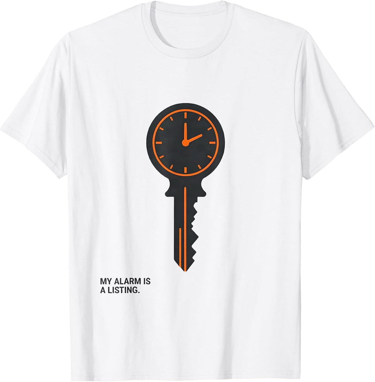 Men's My Alarm Is A Listing Funny Realtor Real Estate Agent Gift T-Shirt - White
