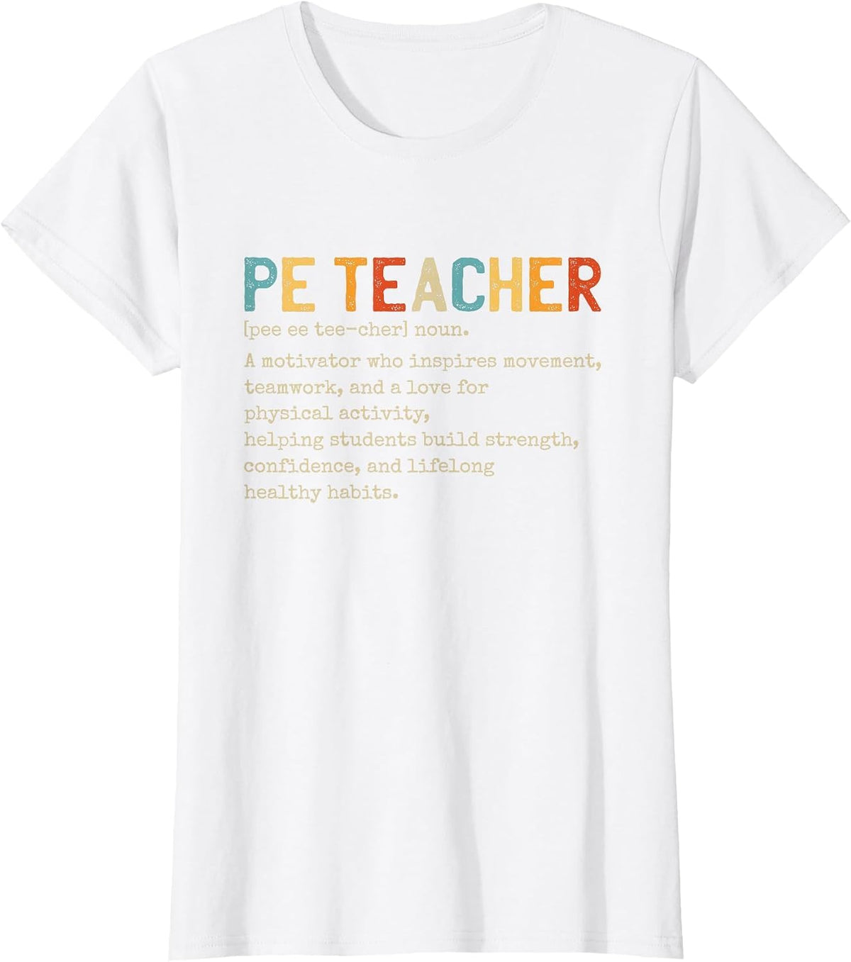 Physical Education Teacher T-Shirt - White