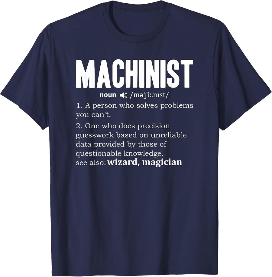 Machinist Definition Engine Driver Dictionary Noun CNC Fun T-Shirt - Navy Blue