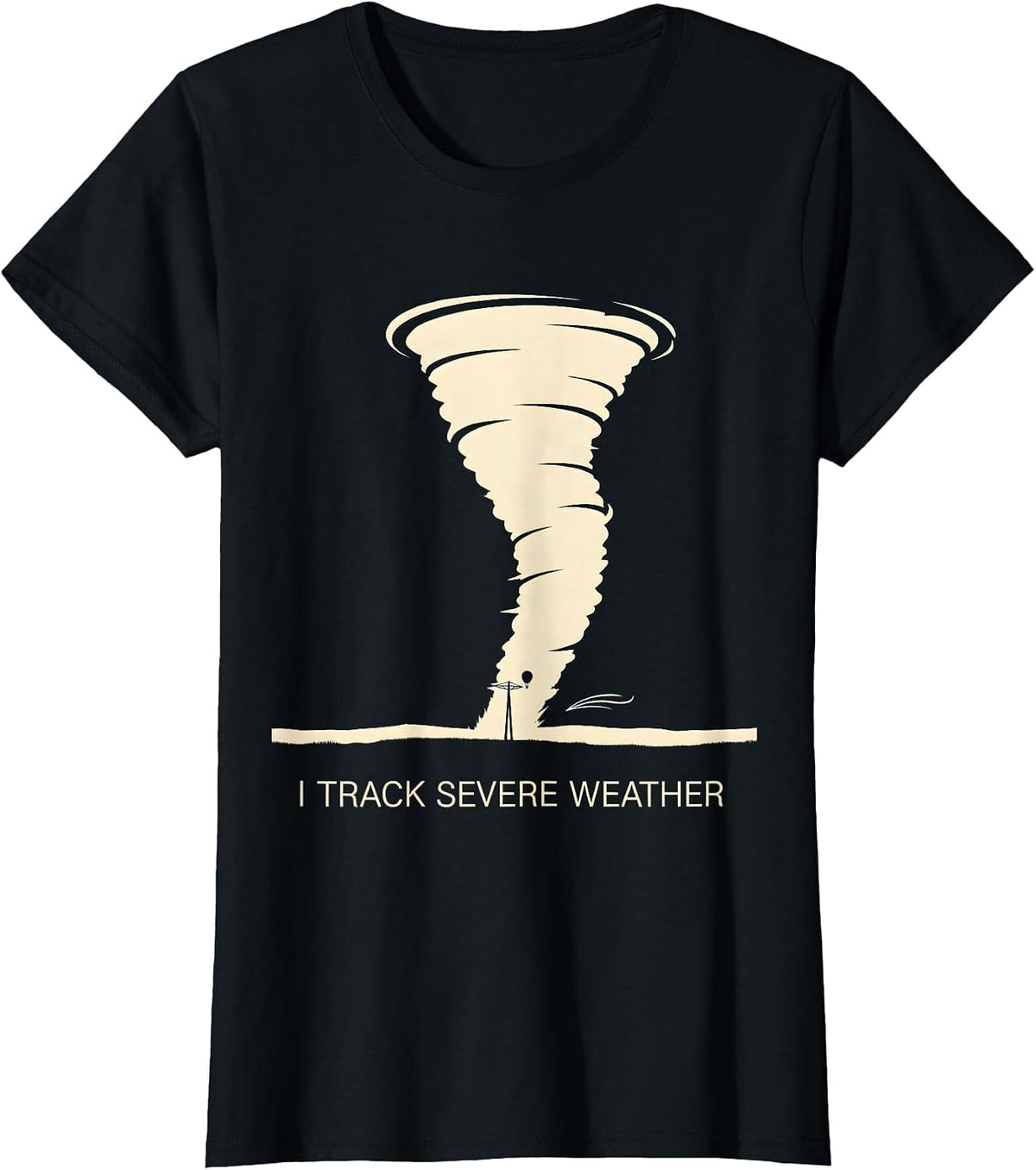 I Track Severe Weather Meteorology Enthusiast Storm Chaser T-Shirt - Black
