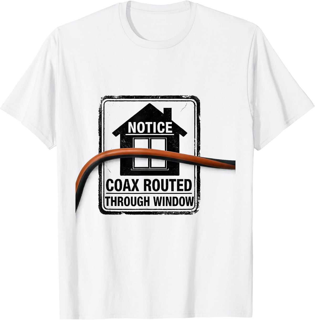 Men's Notice Coax Routed Through Window Funny Ham Radio Operator T-Shirt - White