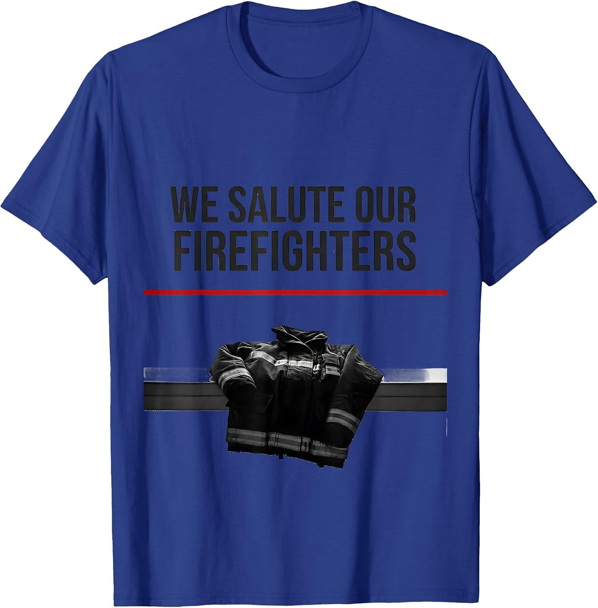 Men's We Salute Our Firefighters Thin Red Line Firefighter Pride T-Shirt - Royal Blue