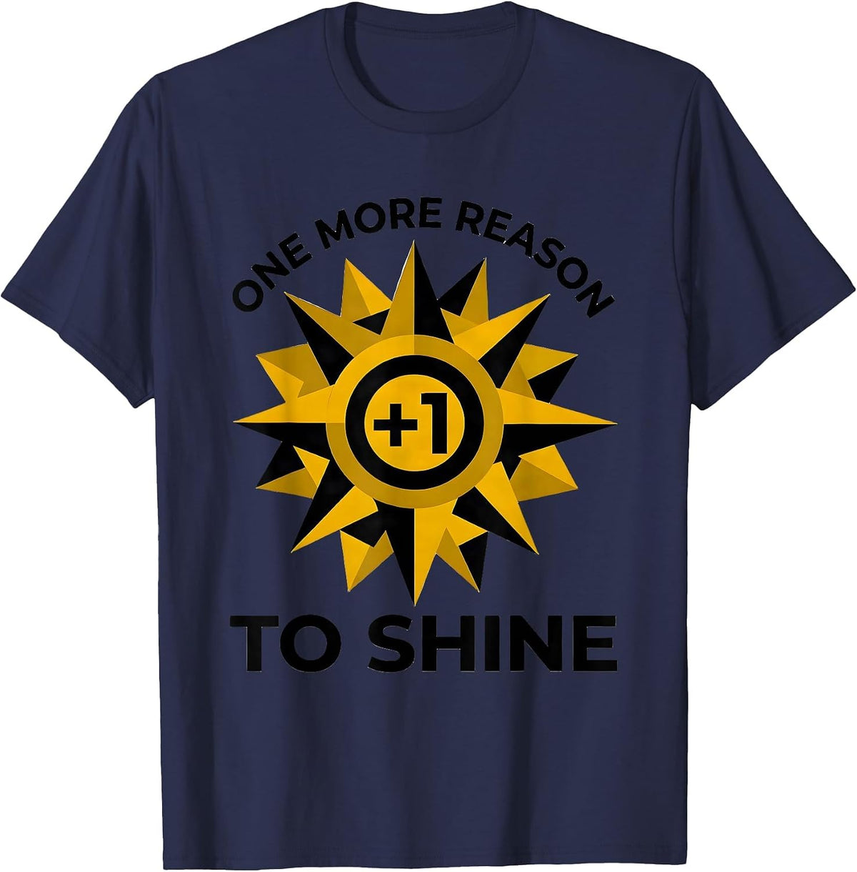 One More Reason To Shine Down Syndrome Awareness T-Shirt - Navy Blue