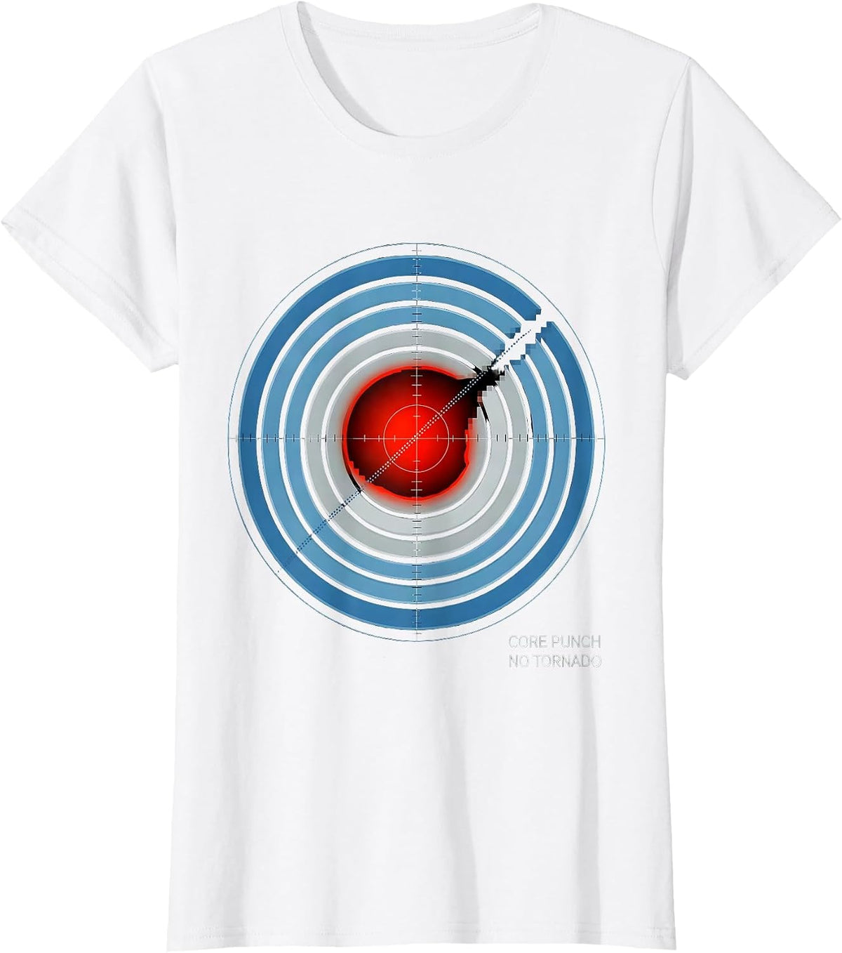 Women's Core Punch, No Tornado Funny Storm Chaser Meteorology T-Shirt - White