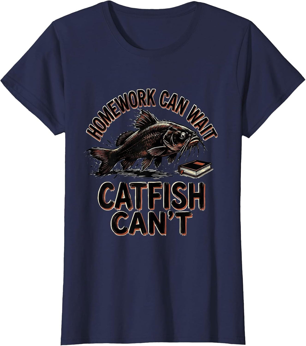 Women's Homework Can Wait Catfish Can't Funny Kids Hunting Youth T-Shirt - Navy Blue