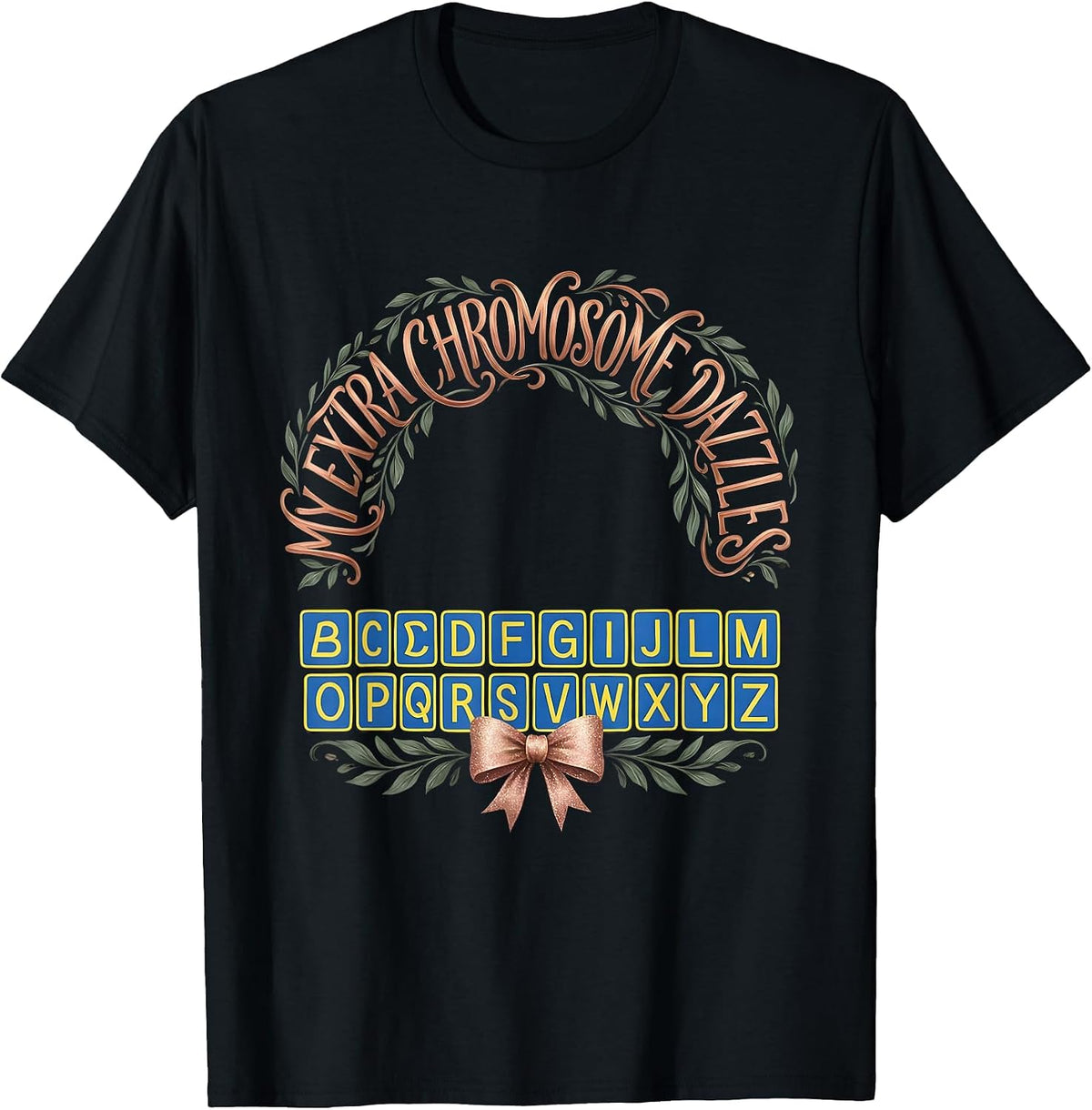 Men's My Extra Chromosome Dazzles Boho Down Syndrome Awareness T-Shirt - Black