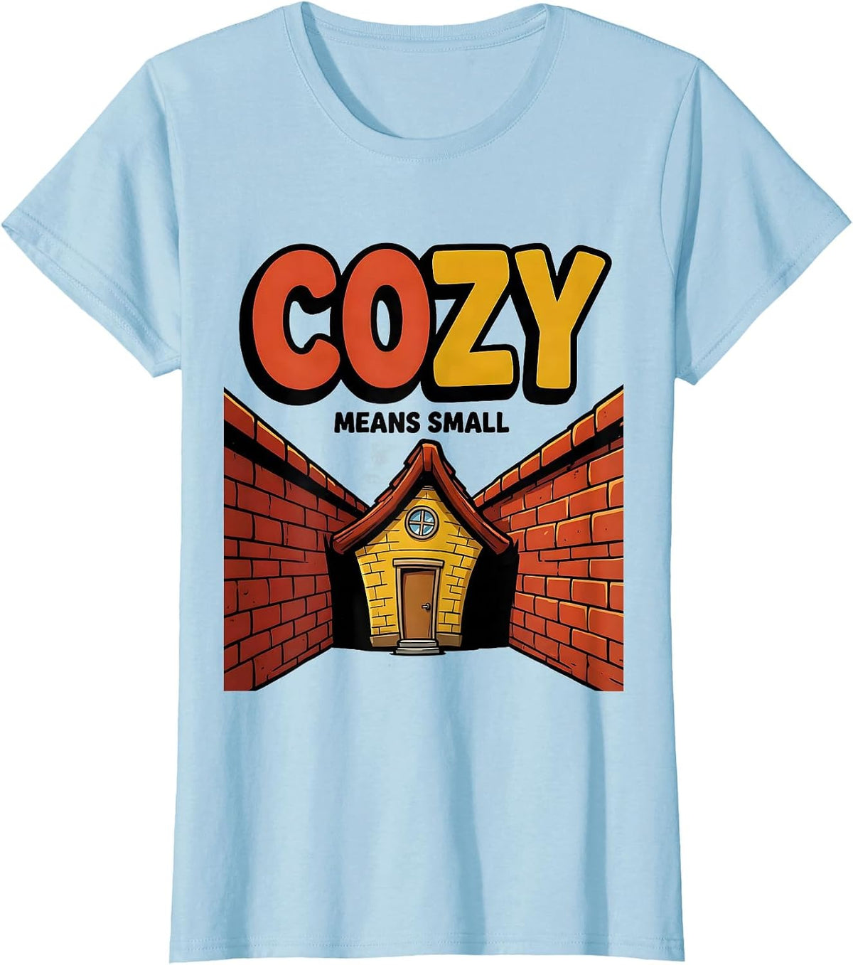 Women's Cozy Means Small Cartoon Funny Realtor Real Estate Agent T-Shirt - Baby Blue