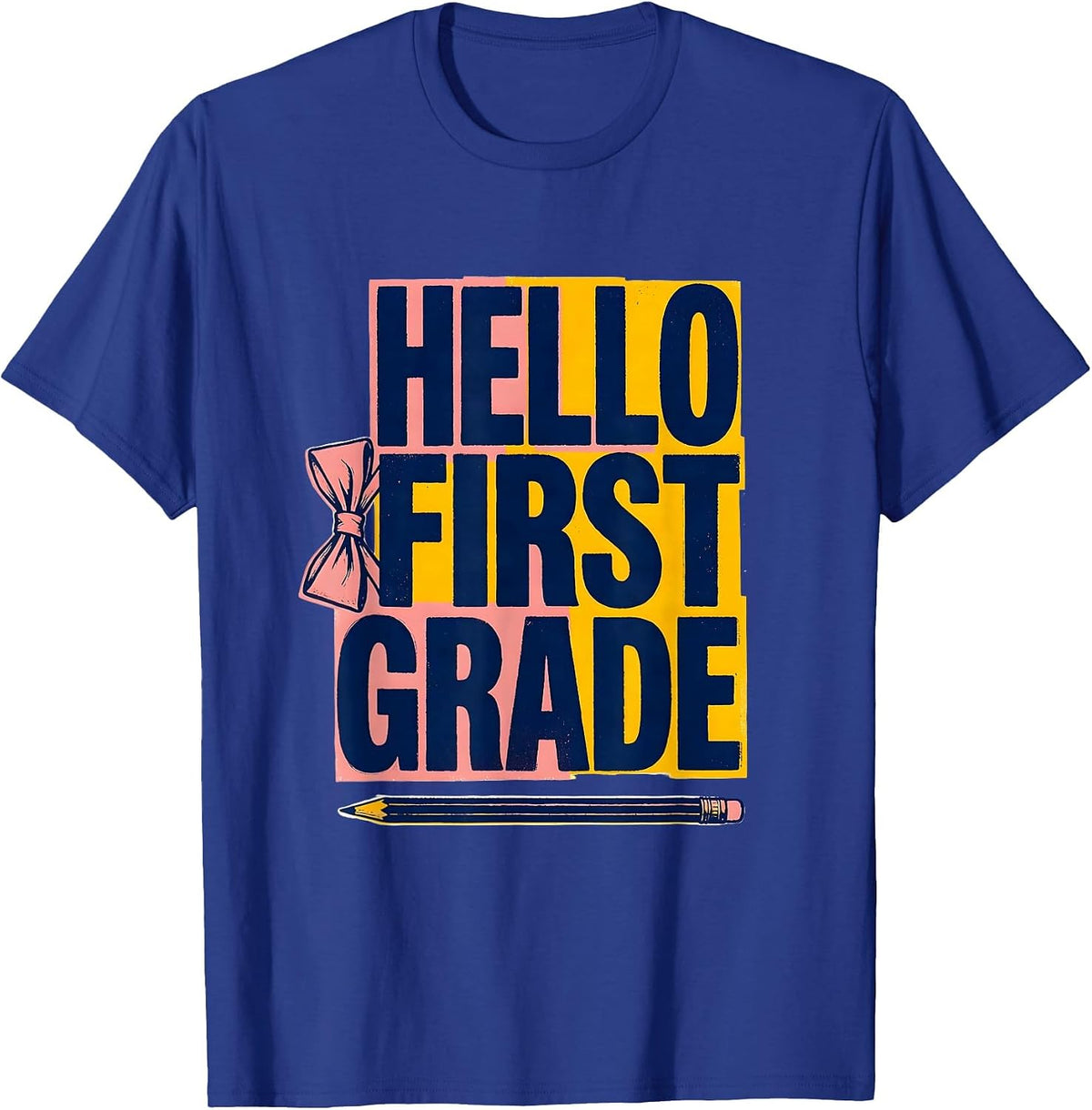 Hello First Grade Cute Coquette Bow Back to School Pencil T-Shirt - Royal Blue