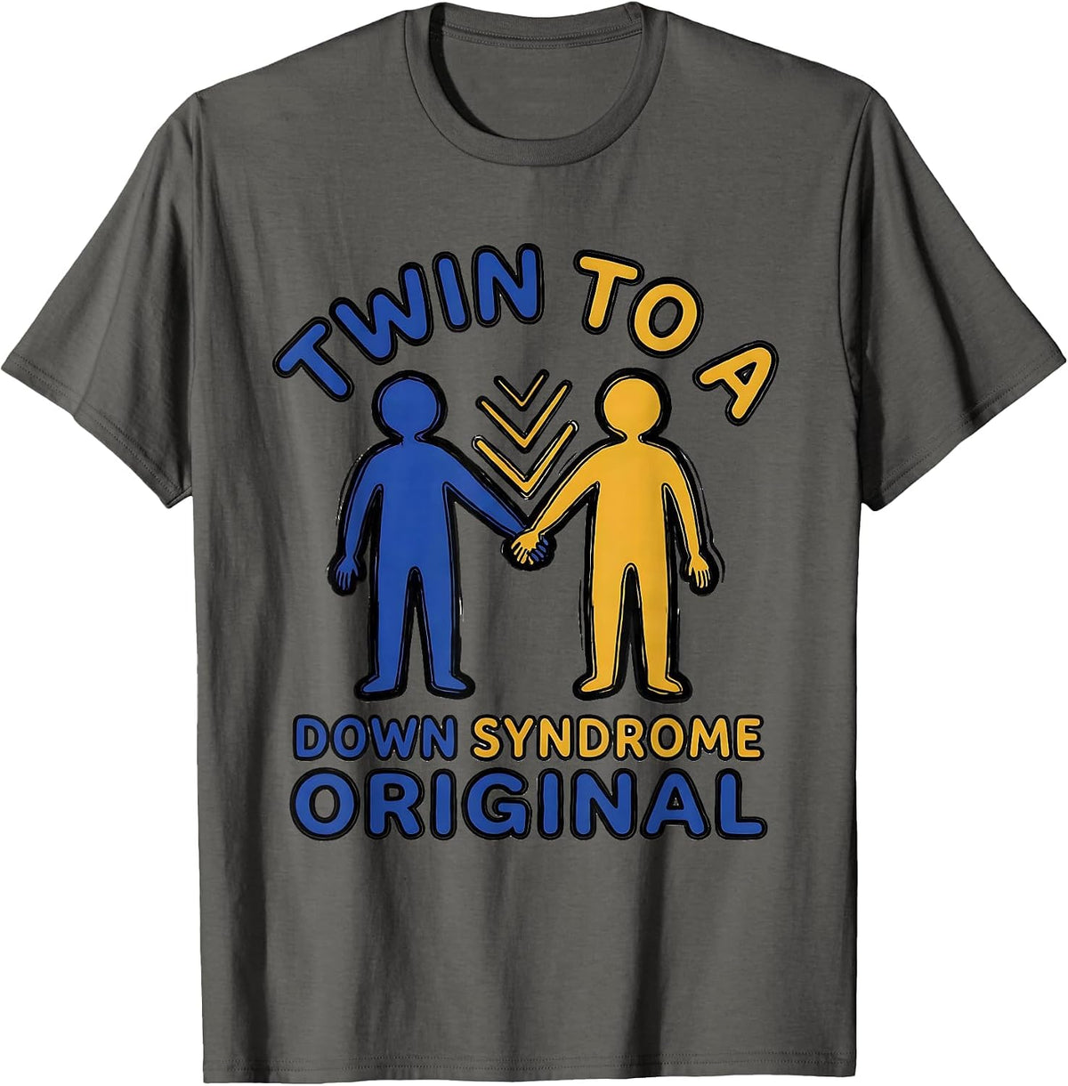 Twin To A Down Syndrome Original Family Support Awareness T-Shirt - Asphalt Grey