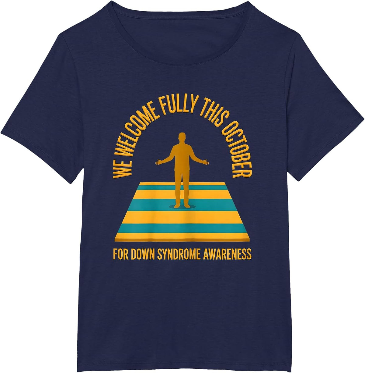 Women's We Welcome Fully This October For Down Syndrome Awareness T-Shirt - Navy Blue