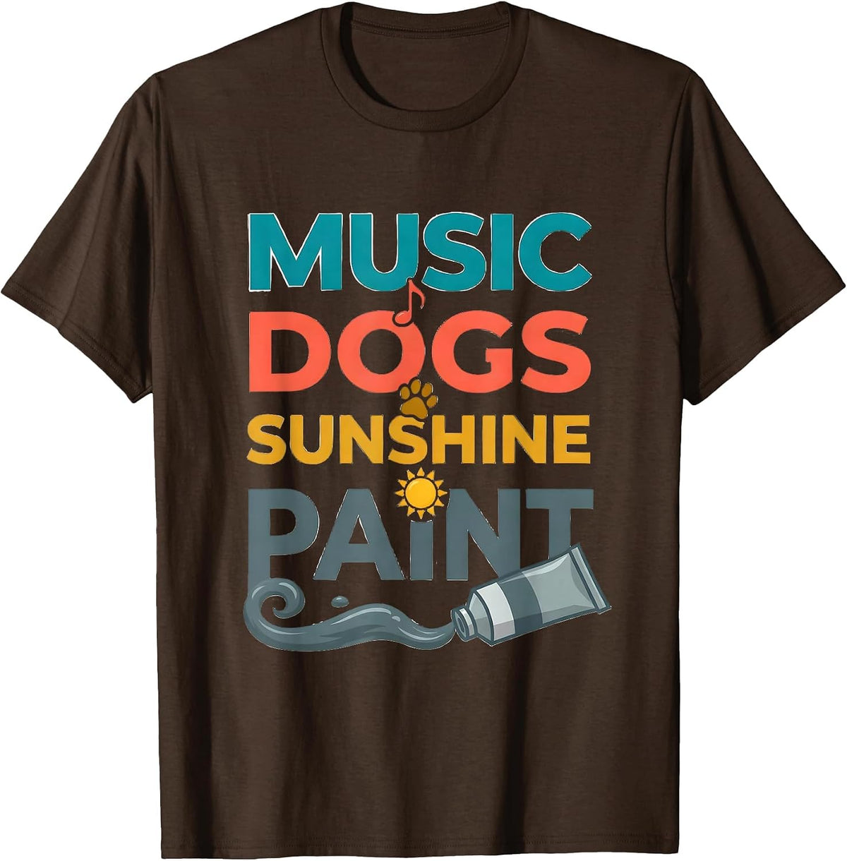 Music Dogs Sunshine Paint Art Teacher Back To School Gift T-Shirt - Brown