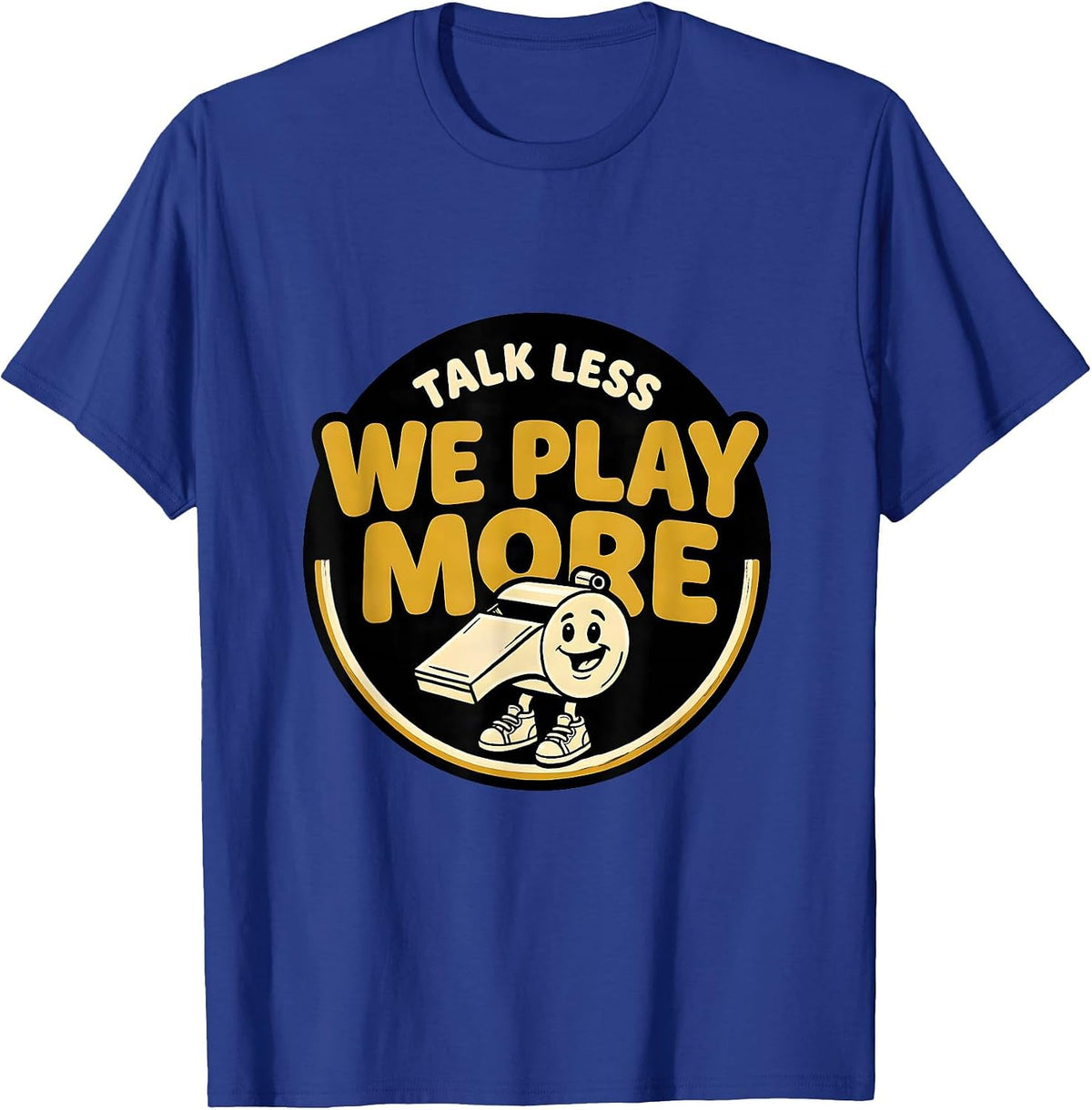 Men's Talk Less, We Play More Funny PE Teacher Back To School T-Shirt - Royal Blue