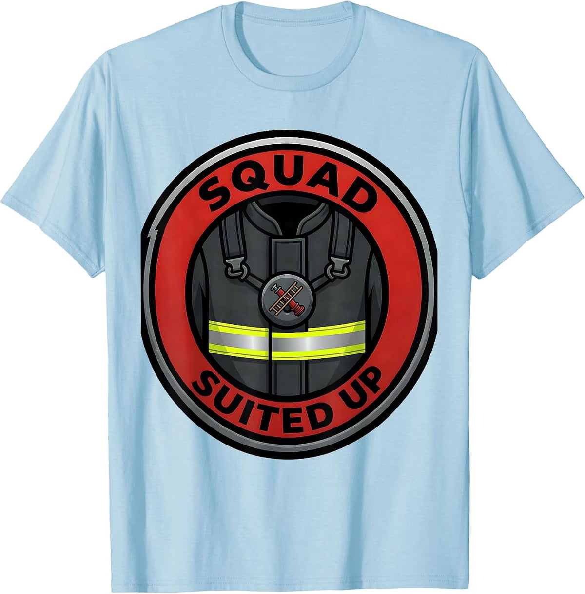 Men's SQUAD SUITED UP Funny Firefighter Badge Fireman Humor T-Shirt - Baby Blue